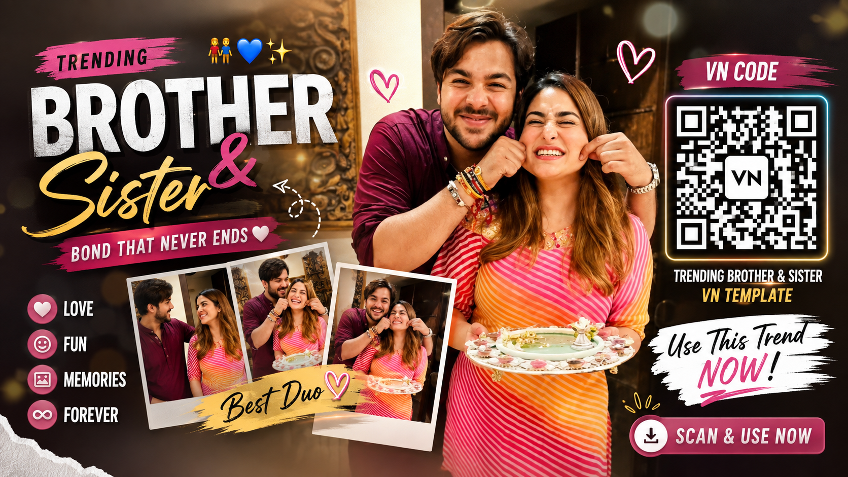 🔥 Trending Brother & Sister VN Video ❤️ | VN Code & VN Template | Bhai Behen Trending Reel 🔥